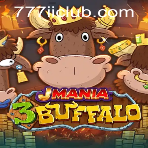JMania3Buffalo Game and 777ii.com: A Thrilling Journey into Digital Entertainment