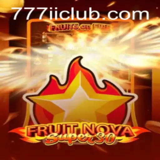Exploring the Exciting World of FruitrNovaSupe30: A Modern Twist on Classic Gaming